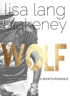 [The Nighthawk Series 02] • Wolf · A Sports Romance